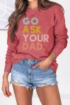 Go-ask-your-dad-sweatshirt-beige