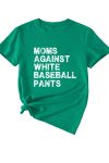 Moms-Against-With-Baseball-Pants-Print-T-shirt-3